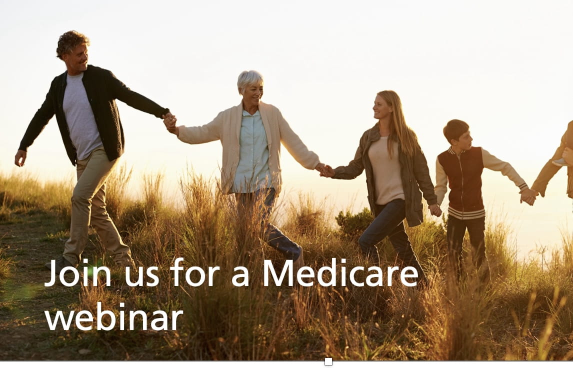 Family walks through field holding hands with the text "Join us for a Medicare webinar"