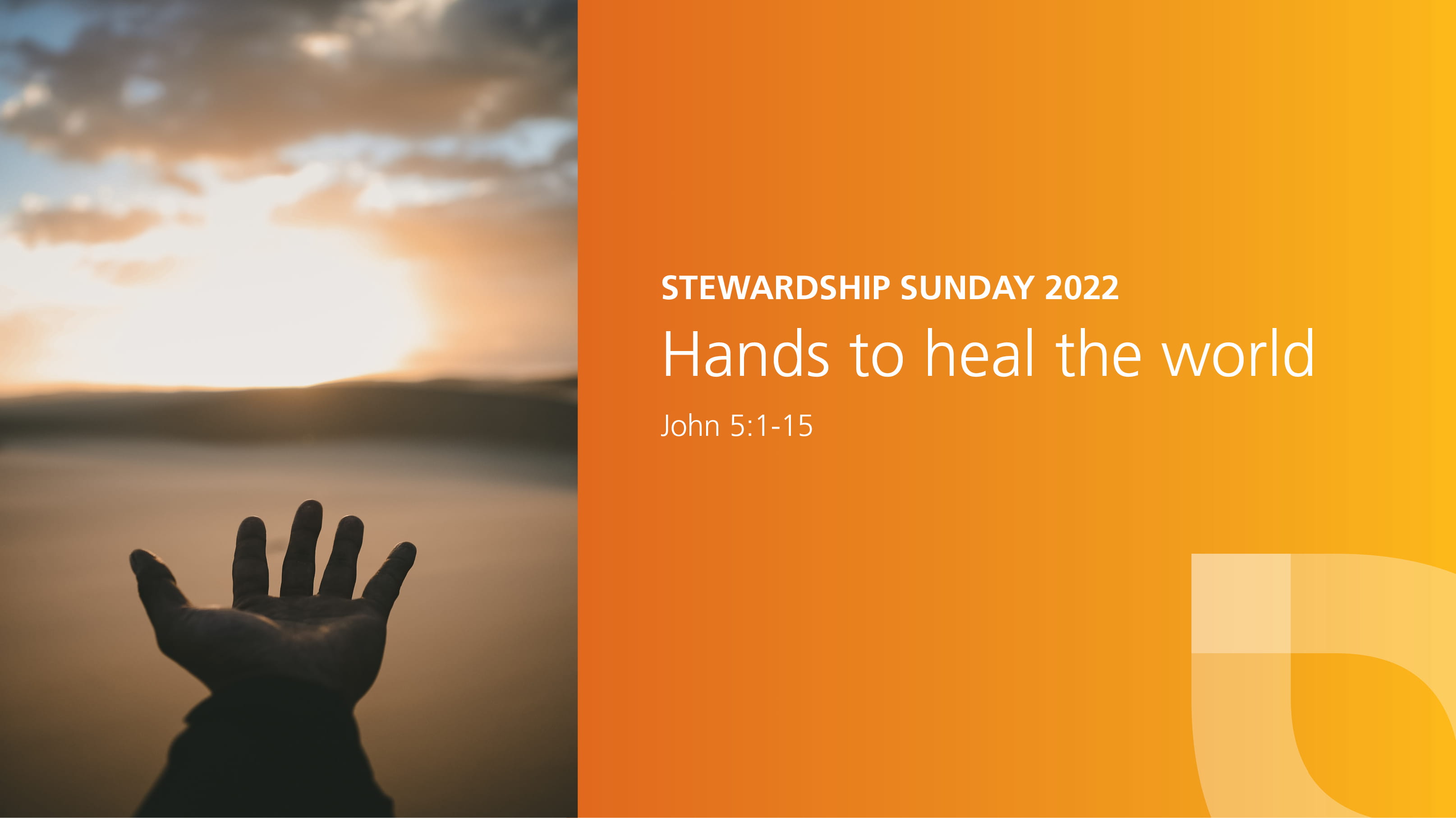 Stewardship theme verse with orange Everence background and next to outreached hand in sunset.